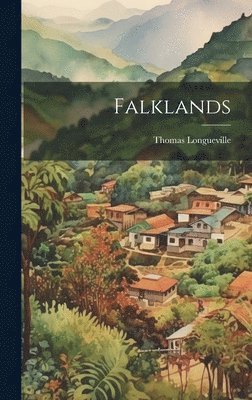 Thomas 1844-1922 Longueville - Falklands, Inbunden. Tillgänglighet: Lägg i varukorg
