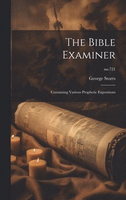 George 1796-1879 Storrs - Bible Examiner, Inbunden. Tillgänglighet: Lägg i varukorg