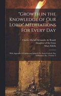 "Growth in the Knowledge of Our Lord