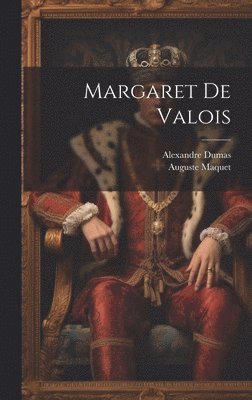 Margaret De Valois