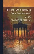 Die Reimchronik des Eberhard von Gandersheim