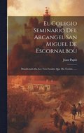 Colegio Seminario Del Arcangel San Miguel De Escornalbou