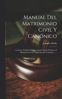 Manual Del Matrimonio Civil Y Canónico