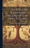 Natrliche Schpfungs-Geschichte von Ernst Haeckel.