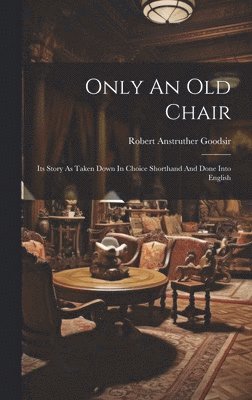 Only An Old Chair