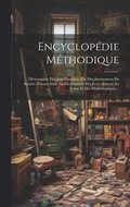 Encyclopdie Mthodique: Dictionnaire Des Jeux Familiers, Ou Des Amusemens De Socit, Faisant Suite Au Dictionnaire Des Jeux, Annex Au Tome I