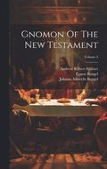 Gnomon Of The New Testament; Volume 3