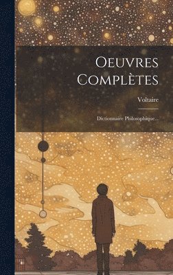 Voltaire - Oeuvres Complètes, Inbunden