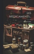 Les Mdicaments...