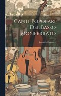Canti Popolari Del Basso Monferrato