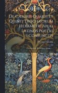 De Csuris Quarti Et Quinti Trochorum Hexametri Apud Latinos Poetas Coniunctis