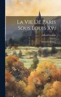 Vie De Paris Sous Louis Xvi