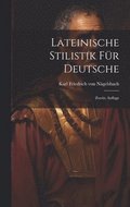 Lateinische Stilistik f�r Deutsche