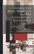 Katalog der Musik-Sammlung auf der Universit�ts-Bibliothek in Basel.