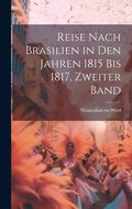Reise nach Brasilien in den Jahren 1815 bis 1817, Zweiter Band