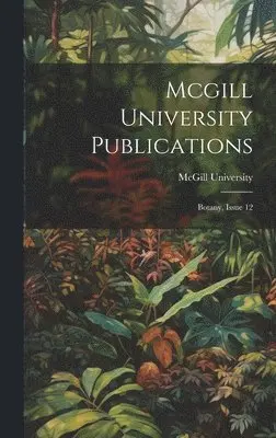 McGill University - Mcgill University Publications, Inbunden. Tillgänglighet: Lägg i varukorg