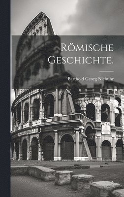 Römische Geschichte.