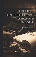 First Published Life Of Abraham Lincoln