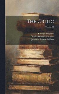 Critic; Volume 31