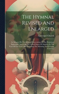 Hymnal Revised And Enlarged