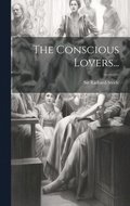 The Conscious Lovers...