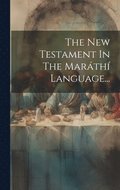 New Testament In The Marth Language...