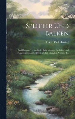 Harro Paul Harring - Splitter Und Balken, Inbunden. Tillgänglighet: Lägg i varukorg