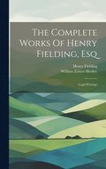 Complete Works Of Henry Fielding, Esq