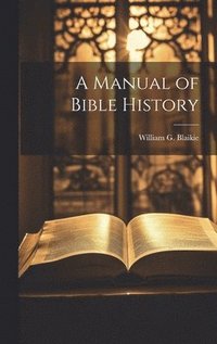 Manual of Bible History