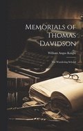Memorials of Thomas Davidson