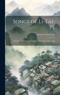 Songs of Li-Tai-P�