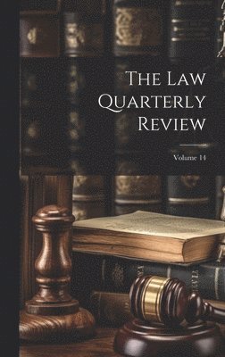 Law Quarterly Review; Volume 14