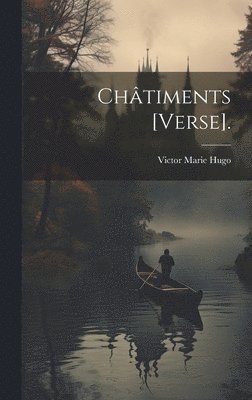 Victor Marie Hugo - Châtiments [Verse]., Inbunden. Tillgänglighet: Tillfälligt slut