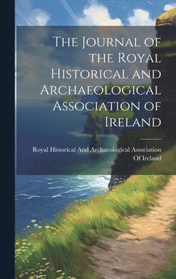 Journal of the Royal Historical and Archaeological Association of Ireland