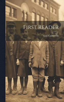 Gail Calmerton - First Reader, Inbunden. Tillgänglighet: Lägg i varukorg