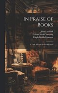In Praise of Books