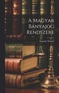 Magyar Bnyajog Rendszere