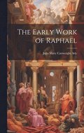 The Early Work of Raphael