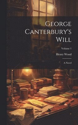 George Canterbury's Will