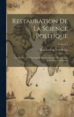 Karl Ludwig Von Haller - Restauration De La Science Politique, Inbunden. Tillgänglighet: Lägg i varukorg