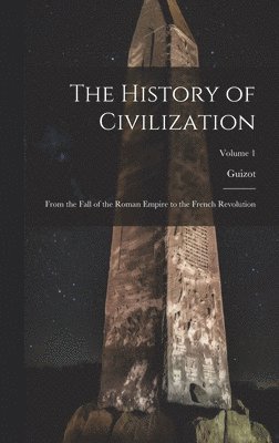 Guizot - History of Civilization, Inbunden