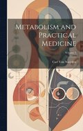 Metabolism and Practical Medicine; Volume 1