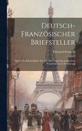 Deutsch-Franz�sischer Briefsteller