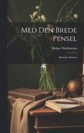 Med Den Brede Pensel