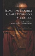 Joachimi Henrici Campe Robinson Secundus
