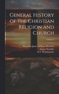 General History of the Christian Religion and Church; Volume 3