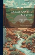 Kul�skap the Master