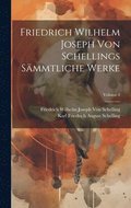 Friedrich Wilhelm Joseph Von Schellings Smmtliche Werke; Volume 8