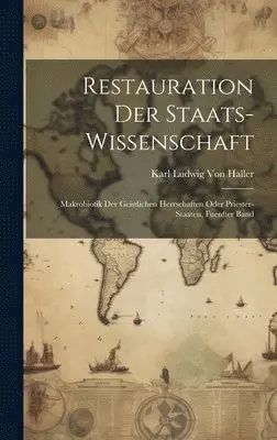 Karl Ludwig Von Haller - Restauration Der Staats-Wissenschaft, Inbunden. Tillgänglighet: Lägg i varukorg