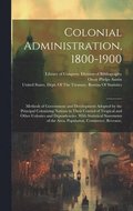 Colonial Administration, 1800-1900